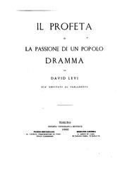 Cover of: Il profeta, o, La passione di un popolo: dramma