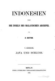 Cover of: Indonesien: Oder, die Inseln des malayischen Archipel by Adolf Bastian