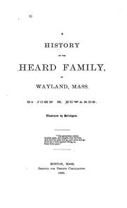 Cover of: History of the Heard Family, of Wayland, Mass