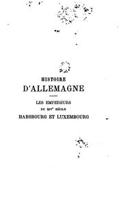 Cover of: Histoire d'Allemagne. 1-[7. No more publ. Vol. 1,2 are of the 2nd ed.] by Jules Sylvain Zeller
