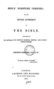Cover of: Holy Scripture Verified, Or, The Divine Authority of the Bible, Confirmed by an Appeal to Facts ...