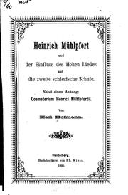 Cover of: Heinrich Mühlpfort und der Einfluss des hohen Liedes auf die zweite Schlesische Schule