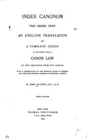 Cover of: Index Canonum: The Greek Text, an English Translation and a Complete Digest ... by John Fulton