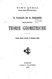 Cover of: Il passato ed il presente delle pricipali teorie geometriche by Gino Loria
