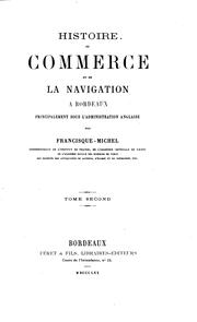 Cover of: Histoire du commerce et de la navigation à Bordeaux, principalement sous l ...