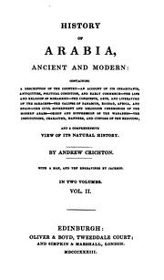 Cover of: History of Arabia, Ancient and Modern:: Containing a Description of the Country - an Account of ...