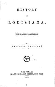 Cover of: History of Louisina by Gayarré, Charles