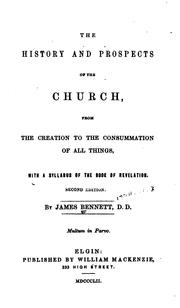 Cover of: The History & Prospects of the Church: From the Creation to the Consummation of All Things, with ...