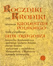 Roczniki by Jan Długosz