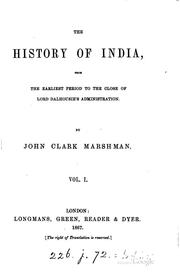 Cover of: The History of India, from the Earliest Period to the Close of Lord ... by John Clark Marshman