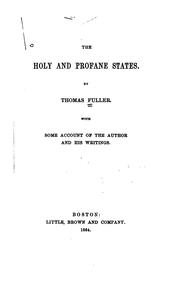 Cover of: The Holy and Profane States / by Thomas Fuller: With Some Account of the ... by Thomas Fuller