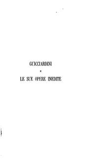 Cover of: Guicciardini e le sue opere inedite