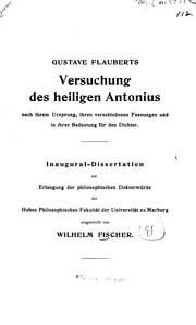 Cover of: Gustave Flauberts Versuchung des heiligen Antonius nach ihrem Ursprung, ihren verschiedenen ...