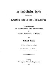 Cover of: Im australischen Busch: Reiseerlebnisse und Beobachtungen eines Naturforschers in Australien ... by Richard Wolfgang Semon