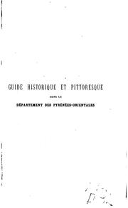 Cover of: Guide historique & pittoresque dans le Département des Pyrénées-Orientales