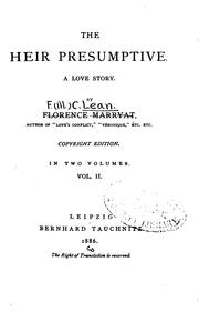 Cover of: The Heir Presumptive: A Love Story by Florence Marryat