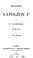 Cover of: Histoire de Napoléon ier: / par P. Lanfrey