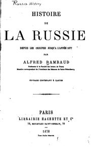 Cover of: Histoire de la Russie: depuis les origines jusqu'a l'année 1877 by Alfred Rambaud