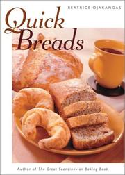 Cover of: Quick breads by Beatrice A. Ojakangas