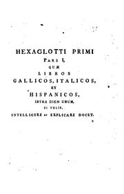 Cover of: Hexaglotton geminum, docens linguas, Gallicam, Italicam, Hispanicam, Græcam, Hebraicam ...