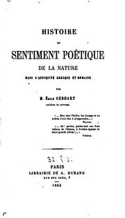 Cover of: Histoire du sentiment poétique de la nature dans l'antiquité grecque et ...