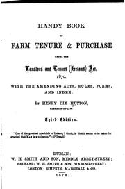 Cover of: Handy Book of Farm Tenure & Purchase Under the Landlord and Tenant (Ireland) Act, 1870: With the ...