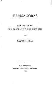 Cover of: Hermagoras; ein Beitrag zur Geschichte der Rhetorik by Georg Thiele