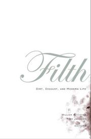 Cover of: Filth: Dirt, Disgust, And Modern Life