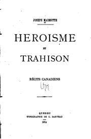 Cover of: Héroismo et trahison, récis canadiens
