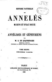 Cover of: Histoire naturelle des annelés marins et d'eau douce ...