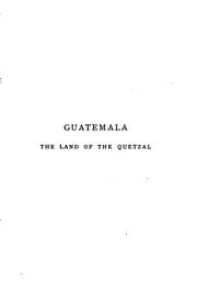 Cover of: Guatemala: The Land of the Quetzal