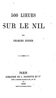 Cover of: 500 [i.e. cinq cents] lieues sur ne Nil