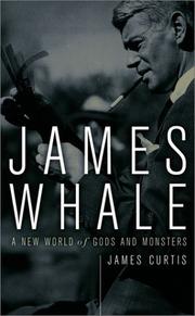Cover of: James Whale by Curtis, James