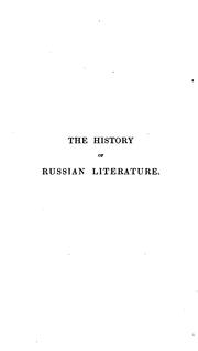 Cover of: The history of Russian literature, with a lexicon of Russian authors, tr. [from Lehrbuch der ...