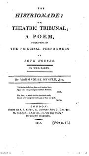 Cover of: The histrionade: or, Theatric tribunal; a poem, by Marmaduke Myrtle