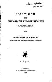 Idioticon des christlich palästinischen Aramaeisch by Friedrich Schwally