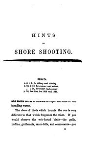 Cover of: Hints on shore shooting; with a chapter on skinning and preserving birds