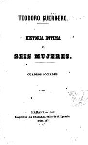 Cover of: Historia intima de seis mujeres: Cuadros sociales