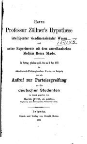 Cover of: Herrn Professor Zöllner's Hypothese intelligenter vier-dimensionaler Wesen und seine Experimente ...