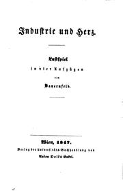 Cover of: Industrie und Herz: Lustspiel in vier Aufzügen