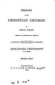 Cover of: History of the Christian Church. A.D. 1-311. Ante-Nicene Christianity. A.D. 100-325 by Philip Schaff