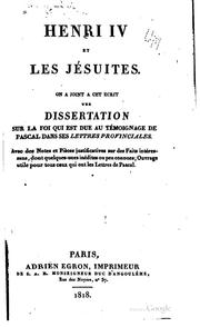 Cover of: Henri IV et les Jésuites et 8. autr. écrits analogues