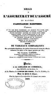 Cover of: Guide de l'assureur et de l'assuré en matière d'assurances maritimes ...