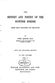 Cover of: The history and poetry of the Scottish border: their main features and relations
