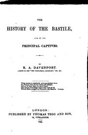Cover of: History of the Bastile, and of Its Principal Captives