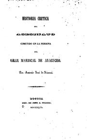 Cover of: Historia crítica del asesinato cometido en la persona del gran mariscal de ...