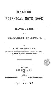 Cover of: Homes' botanical note book; or, Practical guide to a knowledge of botany