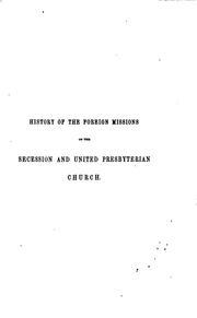 Cover of: History of the Foreign Missions of the Secession and United Presbyterian Church by John M'Kerrow
