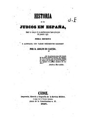 Cover of: Historia de los judíos en España: Desde los tiempos de su establecimiento hasta principios del ...