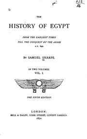 Cover of: History of Egypt Till A.D.640 by Samuel Sharpe, Samuel Sharpe